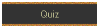 Quiz